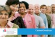 CareerOneStop. About CareerOneStop CareerOneStop offers free, online resources to meet the career, training, and employment needs of individuals and businesses
