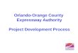 Orlando-Orange County Expressway Authority Project Development Process
