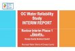 Municipal Water District of Orange County OC Water Reliability Study INTERIM REPORT Review Interim Phase 1 Results December 8, 2015 Orange County Business