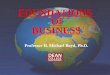 FOUNDATIONS Of BUSINESS Professor H. Michael Boyd, Ph.D