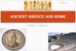 1900 B.C  500 A.D. Ancient Greece and Rome Chapter 2