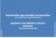 Conor Skehan Kilkenny: Age Friendly County Sustainable Age-friendly Communities Conor Skehan, School of Spatial Planning, DIT KILKENNY AGE FRIENDLY COUNTY