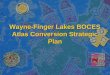 Wayne-Finger Lakes BOCES Atlas Conversion Strategic Plan