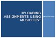 Jack Pieterse UPLOADING ASSIGNMENTS USING MUSICFIRST