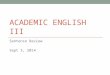 ACADEMIC ENGLISH III Sentence Review Sept 3, 2014