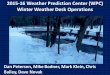 2015-16 Weather Prediction Center (WPC) Winter Weather Desk Operations Dan Petersen, Mike Bodner, Mark Klein, Chris Bailey, Dave Novak