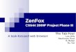 ZenFox CS544 2009F Project Phase III The Tab Four Lam, Billy MacKenzie, Russ R, Mohan Su, Tao A task-focused web browser