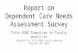 Report on Dependent Care Needs Assessment Survey Tufts AS&E Committee on Faculty Work/Life Prepared…