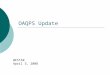 OAQPS Update WESTAR April 3, 2008.  On March 12, 2008, EPA significantly strengthened the National…
