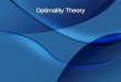Optimality Theory. Linguistic theory in the 1990s... and beyond!