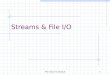 File Input & Output1 Streams & File I/O. Introduction (1) The Java platform includes a number of packages…