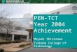 PEN-TCT Year 2004 Achievement Mayumi Shirasawa Tsukuba College of Technology