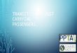 TRANSIT: NOT JUST CARRYING PASSENGERS..... LIABILITY- EMERGENCY PLAN? Is there liability for your agency…