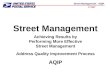 FY 2007 Street Management - AQIP Street Management Achieving Results by Performing More Effective Street…