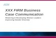 XXX FIRM Business Case Communication Retaining & Developing Women Leaders Improving Gender Diversity