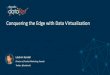 Denodo DataFest 2017: Conquering the Edge with Data Virtualization