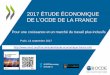 France 2017 OCDE étude économique pour une croissance et un marché du travail plus inclusifs