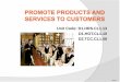 Promote Products And Services To Customers