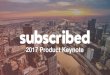 Subscribed Sydney 2017: Product Keynote