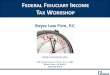Federal Fiduciary Income Tax Workshop