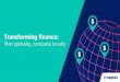 Transforming finance: Plan globally, compete locally
