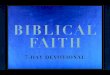 Biblical Faith - What The Bibles Says About Faith (KJV Study Bible)