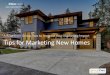 Tips for Marketing New Homes