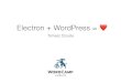 Electron + WordPress = ❤