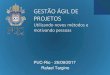 Palestra PUC-RIo - Gestão Ágil de Projetos