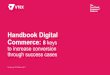 Handbook Digital Commerce: 8 keys to increase conversion through success cases: SONY, Whirlpool, Frávega & Sarkany, Sportline & Totto : 8 keys to increase conversion through success