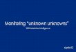 Monitoring "unknown unknowns" - Guy Fighel - DevOpsDays Tel Aviv 2017
