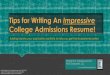 Tips for Writing an Impressive College Admissions Resume!
