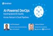 AI-Powered DevOps: Injecting Speed & Quality Across Verizon’s Cloud Pipelines