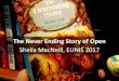 The Never Ending Story of Open