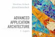 Advanced application architecture