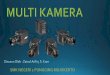 Multi kamera