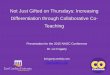 Not Just Gifted on Thursdays: Increasing Differentiation through Collaborative Co-Teaching