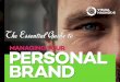 The Essential Guide To Managing Your Personal Brand