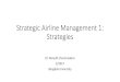 Strategic Airline Management 1. strategy