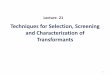 L21. techniques for selection, screening and characterization of transformants