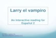 Powerpoint larry el vampiro interactive reading 2015