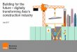 Digitally transforming the Asia Pacific building construction industry
