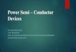 Power Electronics - Power Semi – Conductor Devices