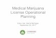Medical Marijuana License Operational Planning