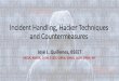 Incident response, Hacker Techniques and Countermeasures