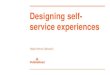 Designing self-service experiences