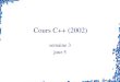 Cours de C++, en français, 2002 - Cours 3.5