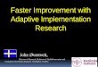 Faster Improvement with Adaptive Implementation Research