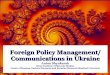Foreign policy communications in modern Ukraine