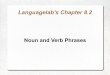 Languagelab 8.3 - Noun and Verb Phrases